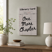 One More Chapter Library Card Print Reading Room Decor Book Lover Wall Art Aesthetic Retro Nook Poster - Format: Stretched Canvas