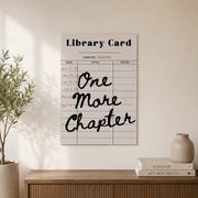 One More Chapter Library Card Print Reading Room Decor Book Lover Wall Art Aesthetic Retro Nook Poster - Format: Unframed Paper Poster