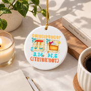 Preppy Math Pi Equals Pie Funny Design Glass Ornament - Material: Circle Ceramic Ornament