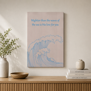 Psalm 93:4 Christian Wall Art, Mightier Than The Waves Scripture Poster - Format: Stretched Canvas