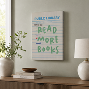 Read More Books Print Cute Library Decor Trendy Reading Poster Book Lover Wall Art Library Card - Format: Stretched Canvas