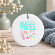 Retro Groovy Dental Vibes Dentist Hygienist Gift Glass Ornament - Material: Circle Ceramic Ornament