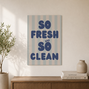 So Fresh And So Clean Wall Art Light Blue Striped Poster Retro Bathroom Laundry Room Decor - Format: Unframed Paper Poster