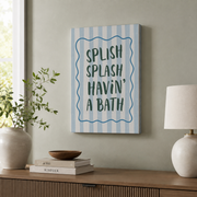 Splish Splash Bath Wall Art Bathroom Typography Poster Cute Nursery Decor Trendy Home Decor - Format: Stretched Canvas