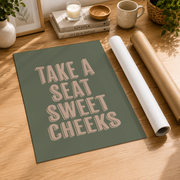 Take A Seat Sweet Cheeks Bathroom Wall Art Sage Green Poster Funny Typography Quirky Restroom Decor - Format: Rolled Canvas