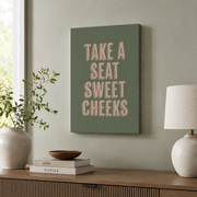 Take A Seat Sweet Cheeks Bathroom Wall Art Sage Green Poster Funny Typography Quirky Restroom Decor - Format: Stretched Canvas