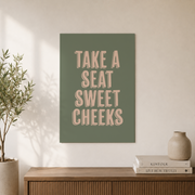 Take A Seat Sweet Cheeks Bathroom Wall Art Sage Green Poster Funny Typography Quirky Restroom Decor - Format: Unframed Paper Poster