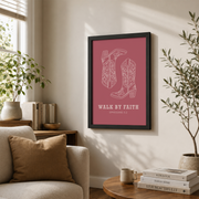 Walk By Faith Bible Verse Wall Art Pink Cowgirl Boots Western Christian Poster - Format: Black Framed Poster