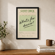 What�s For Dinner Wall Art Guest Check Sage Green Kitchen Poster Funny Dopamine Decor Trendy Home Decor Unframed - Format: Black Framed Poster