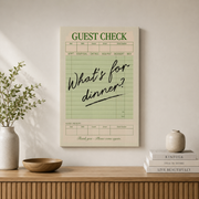What�s For Dinner Wall Art Guest Check Sage Green Kitchen Poster Funny Dopamine Decor Trendy Home Decor Unframed - Format: Stretched Canvas