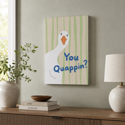 You Quappin Goose Bathroom Wall Art Funny Toilet Humor Poster Quirky Restroom Washroom Decor Poster UNFRAMED - Format: Stretched Canvas