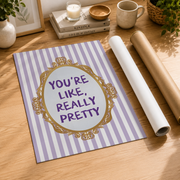 Youre Like Really Pretty Purple Coquette Wall Art Girly Typography Poster Aesthetic Room Decor UNFRAMED - Format: Rolled Canvas