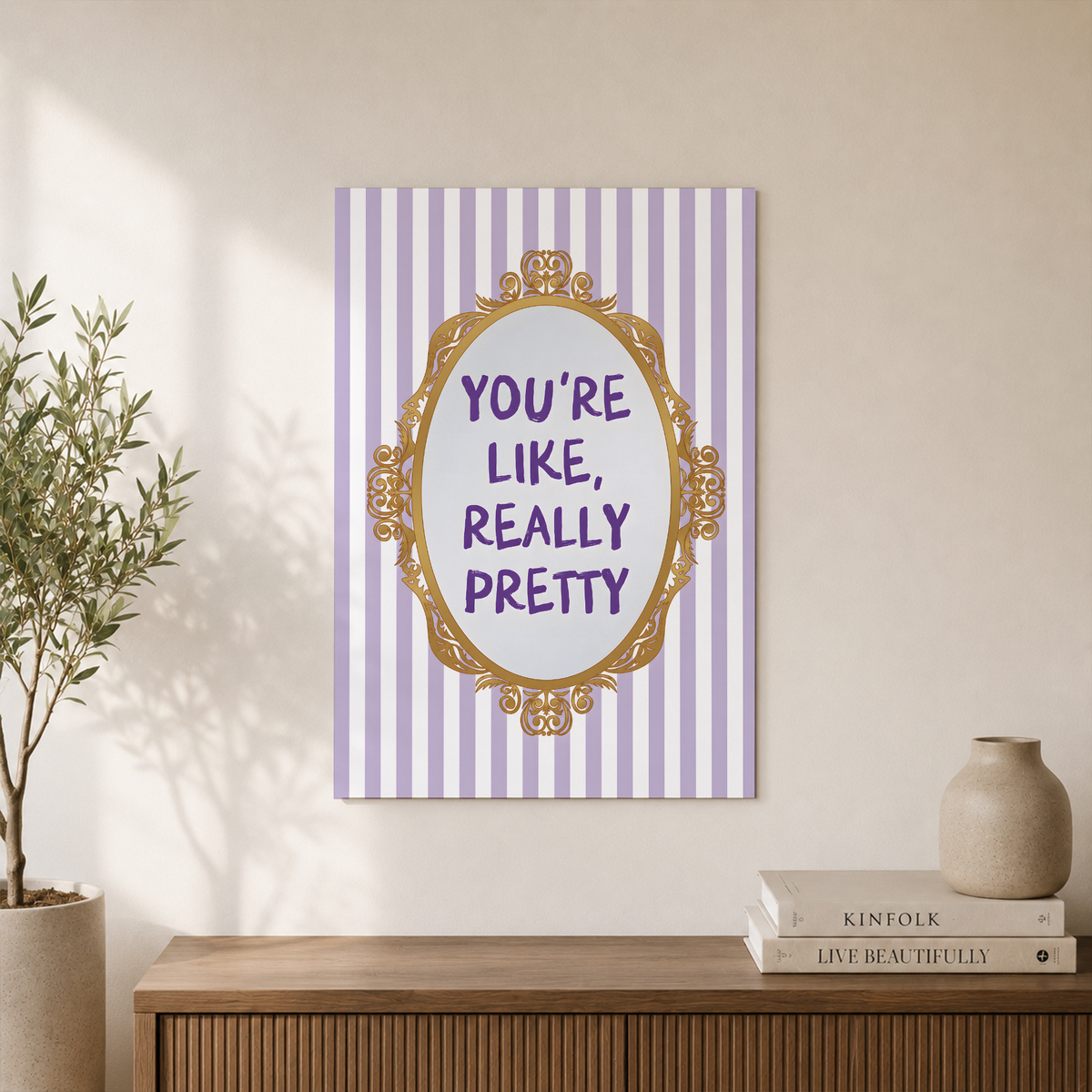 Youre Like Really Pretty Purple Coquette Wall Art Girly Typography Poster Aesthetic Room Decor UNFRAMED - Format: Unframed Paper Poster